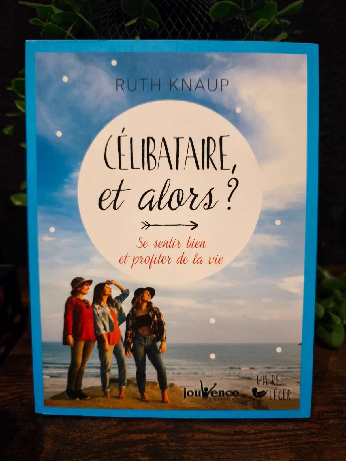 Célibataire et alors ?